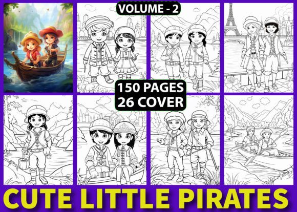 150 Cute Little Pirates Coloring Pages: A High-Content KDP Resource for Creative Kids & Entrepreneurs